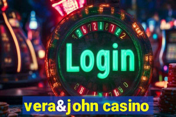 vera&john casino